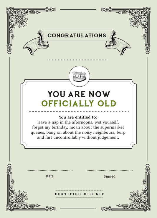You're Officially Old