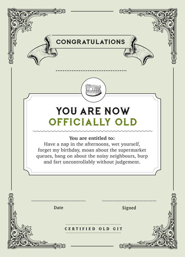 You're Officially Old