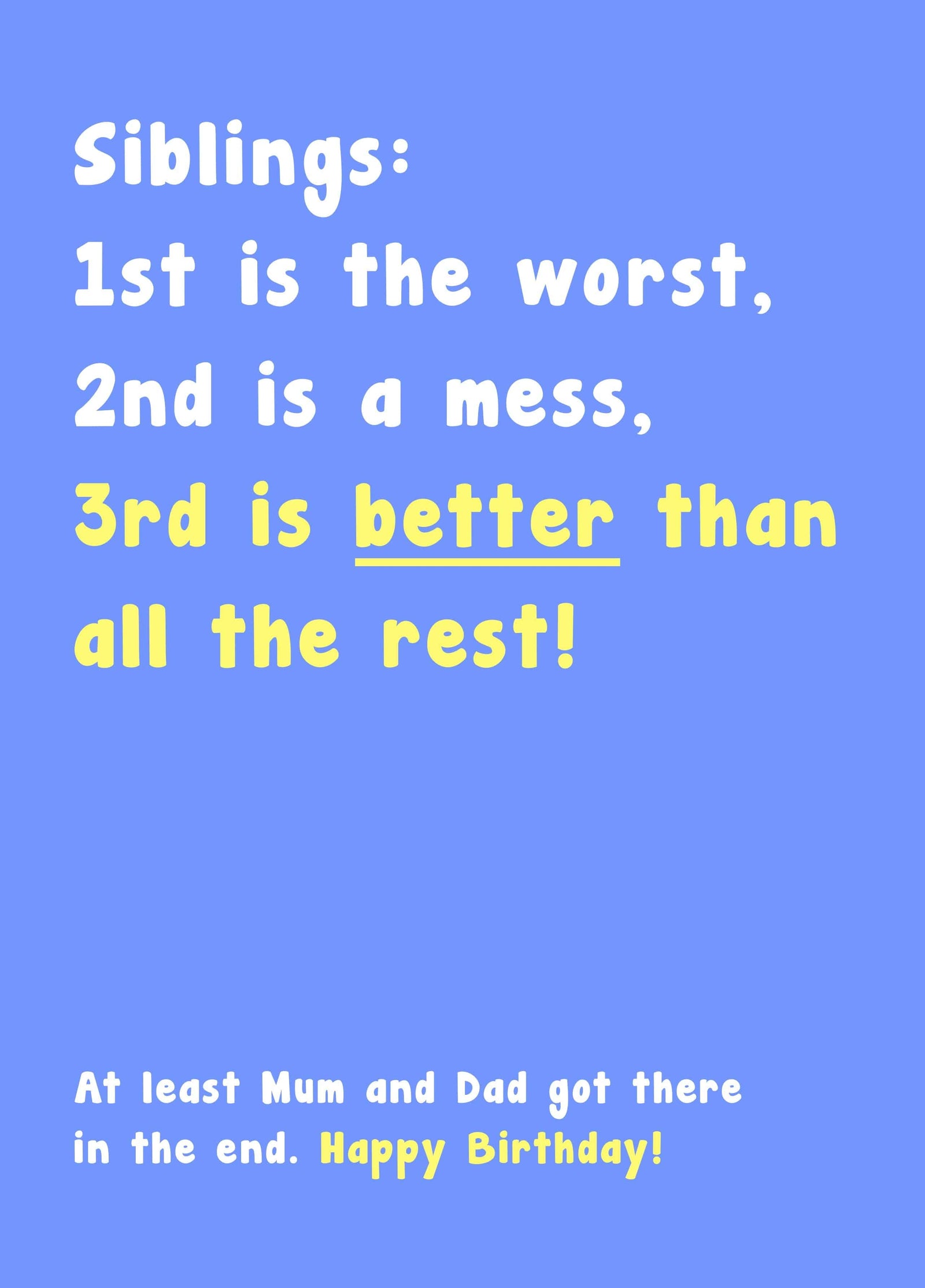 1st Is The Worst Card