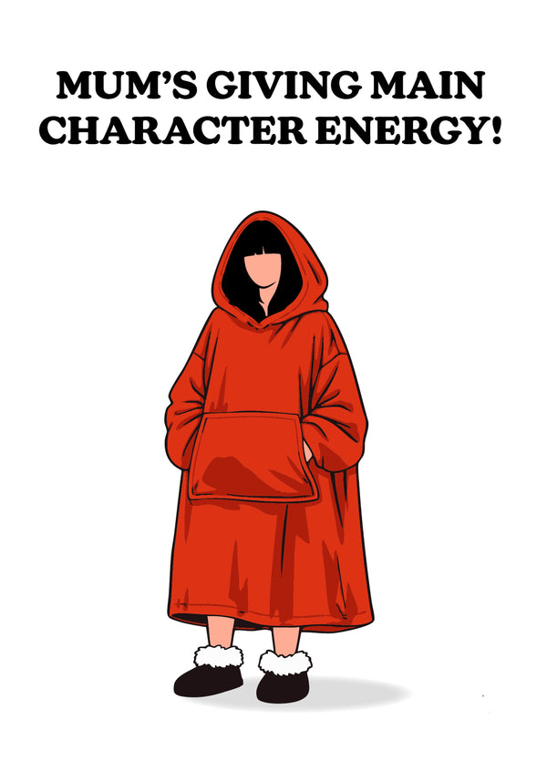 Mums Giving Main Character Energy Traitors Mothers Day Card