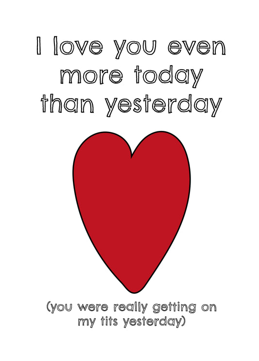 Love You More Today Card