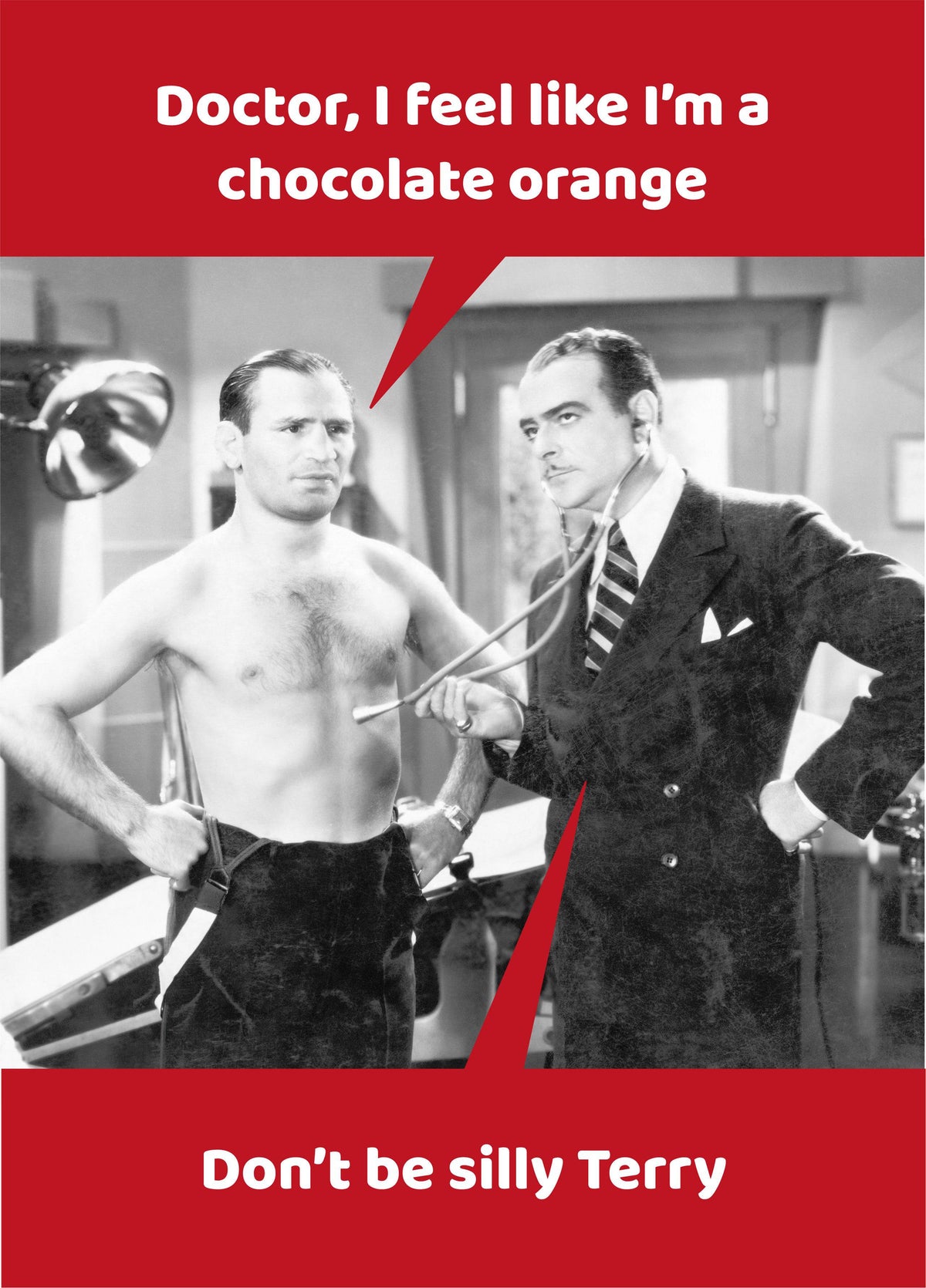 Feel Like A Chocolate Orange Card