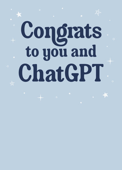 Funny ChatGPT Congratulations Card