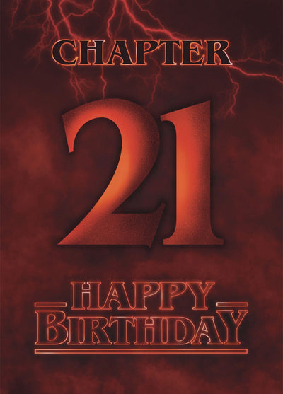 Stranger Things 21st Birthday Card – Chapter 21