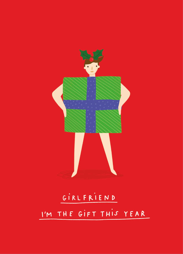 Girlfriend I'm The Gift Christmas Card