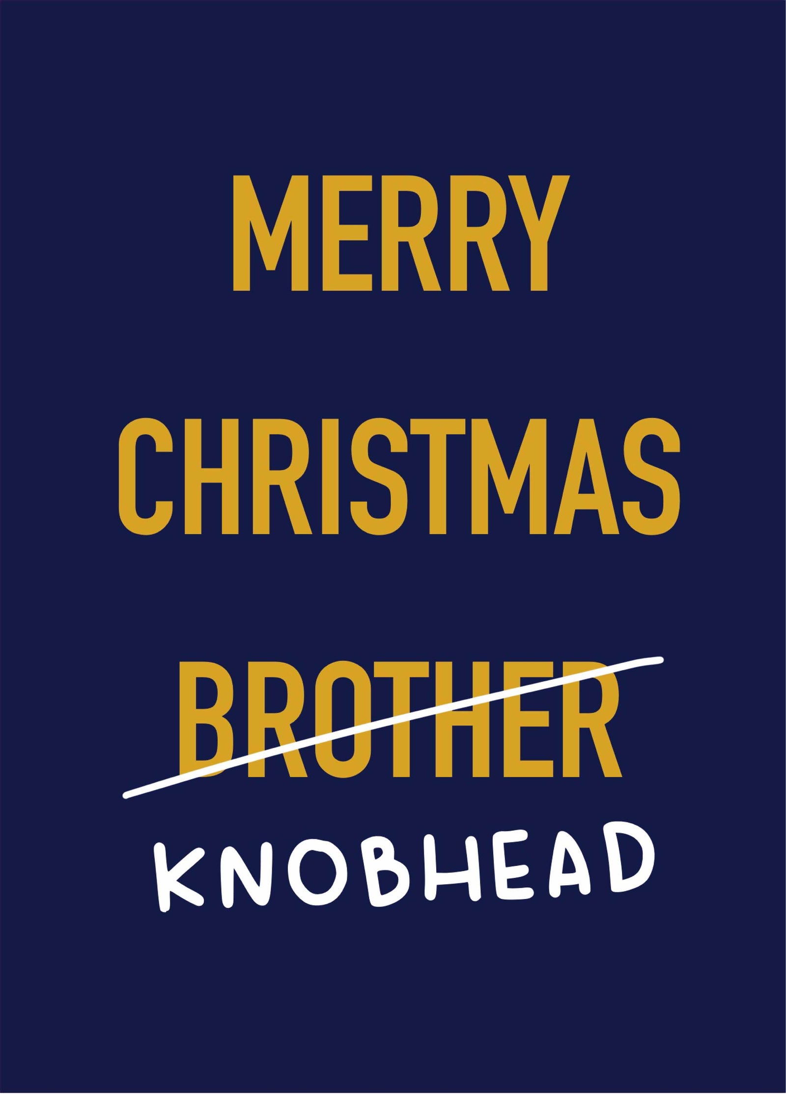 Knobhead Brother Christmas Card