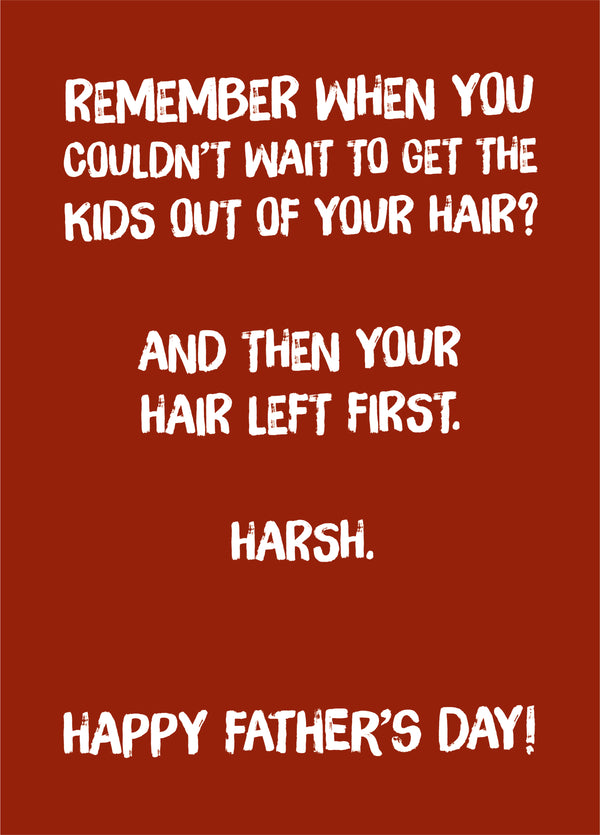 Harsh Father's Day