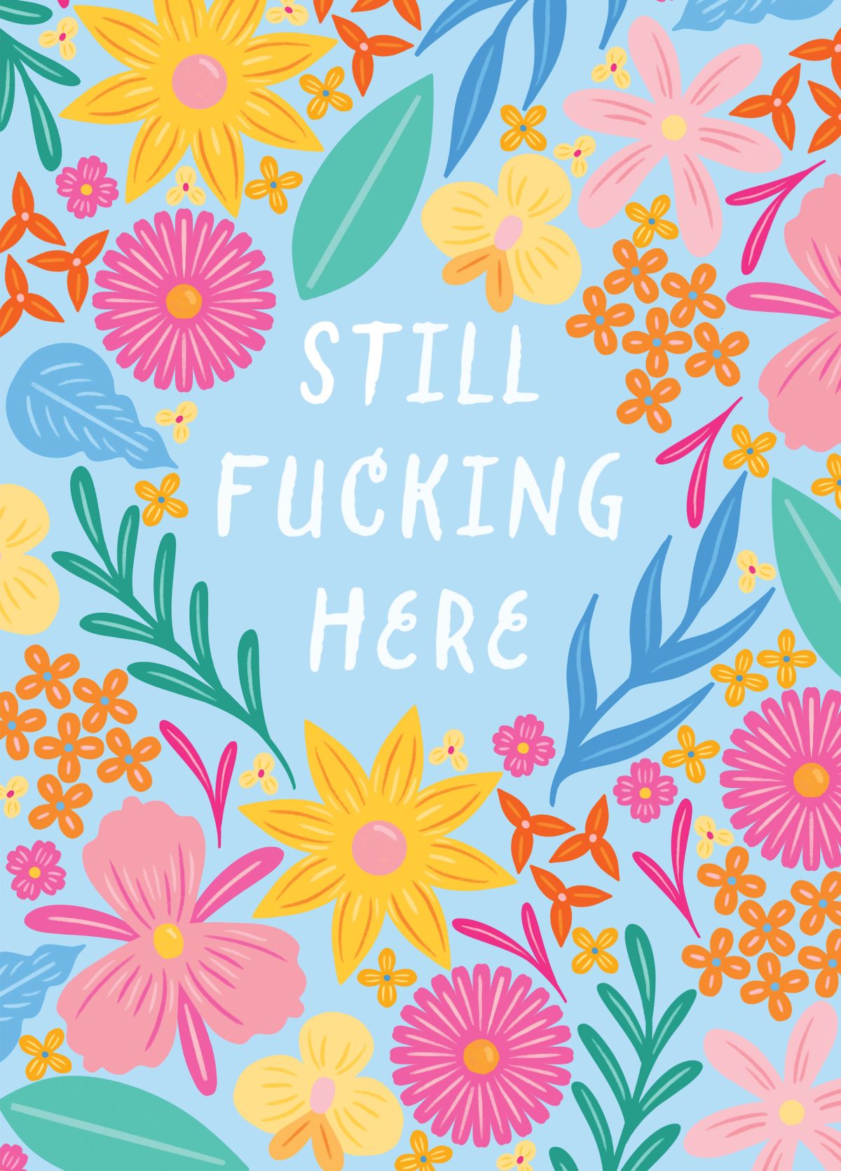Still Fucking Here