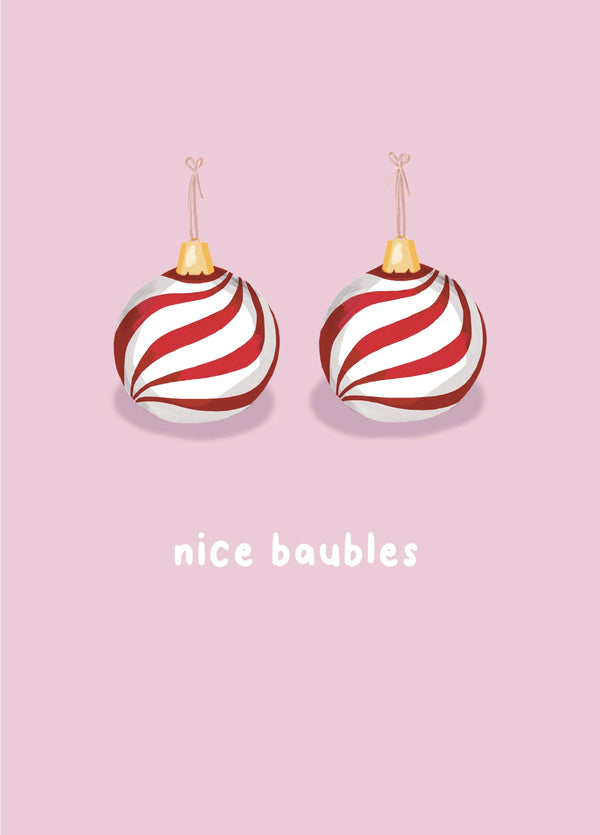 Nice Baubles Christmas Card