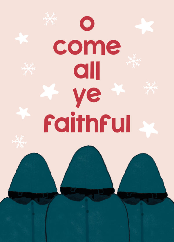 O Come All Ye Faithful Christmas Card - The Traitors