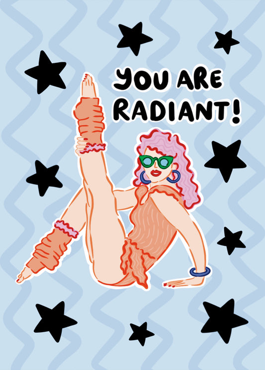 You Are Radiant! – Empowerment Card With Playful Illustration