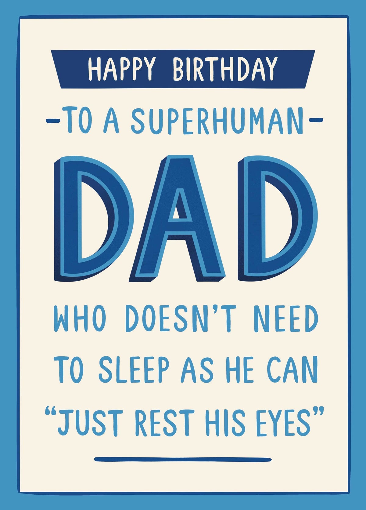 Happy Birthday To Superhuman Dad Card
