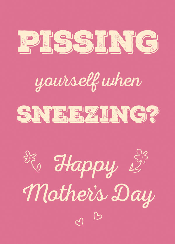 Pissing Yourself When Sneezing Card