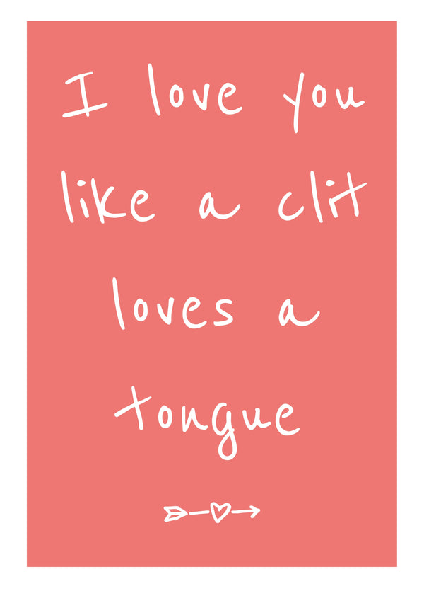Clit Loves A Tongue Card