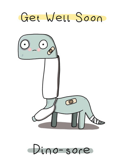 Dino-sore Get Well Soon Card
