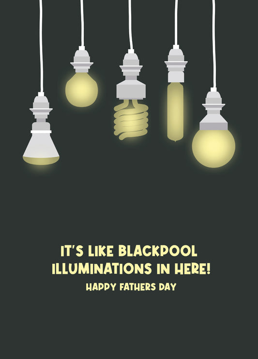 Its Like Blackpool Illuminations In Here Card