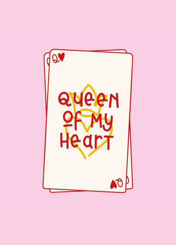 Queen Of My Heart  Valentine's Day Card