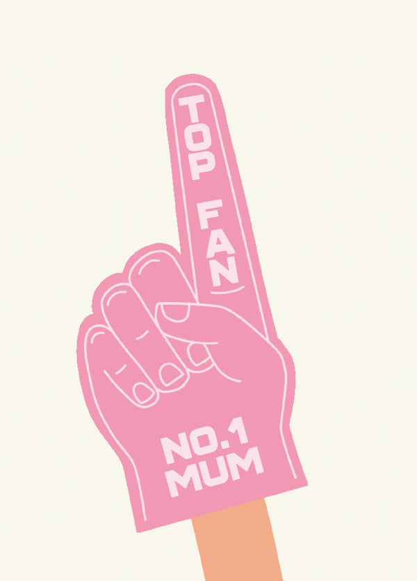 No. 1 Mum - Foam Finger - Big Fan - Mothers Day - Birthday