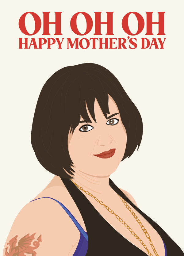 Oh Oh Oh Nessa Mothers Day Funny Gavin And Stacy Welsh Tv Programme Mothers Day Card