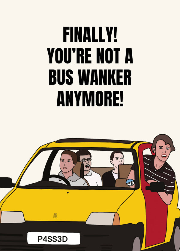 Inbetweeners Bus Wanker Driving Test Card