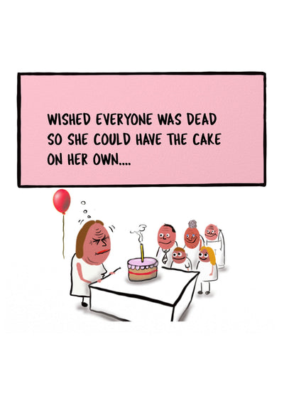 Have The Cake On Her Own Card