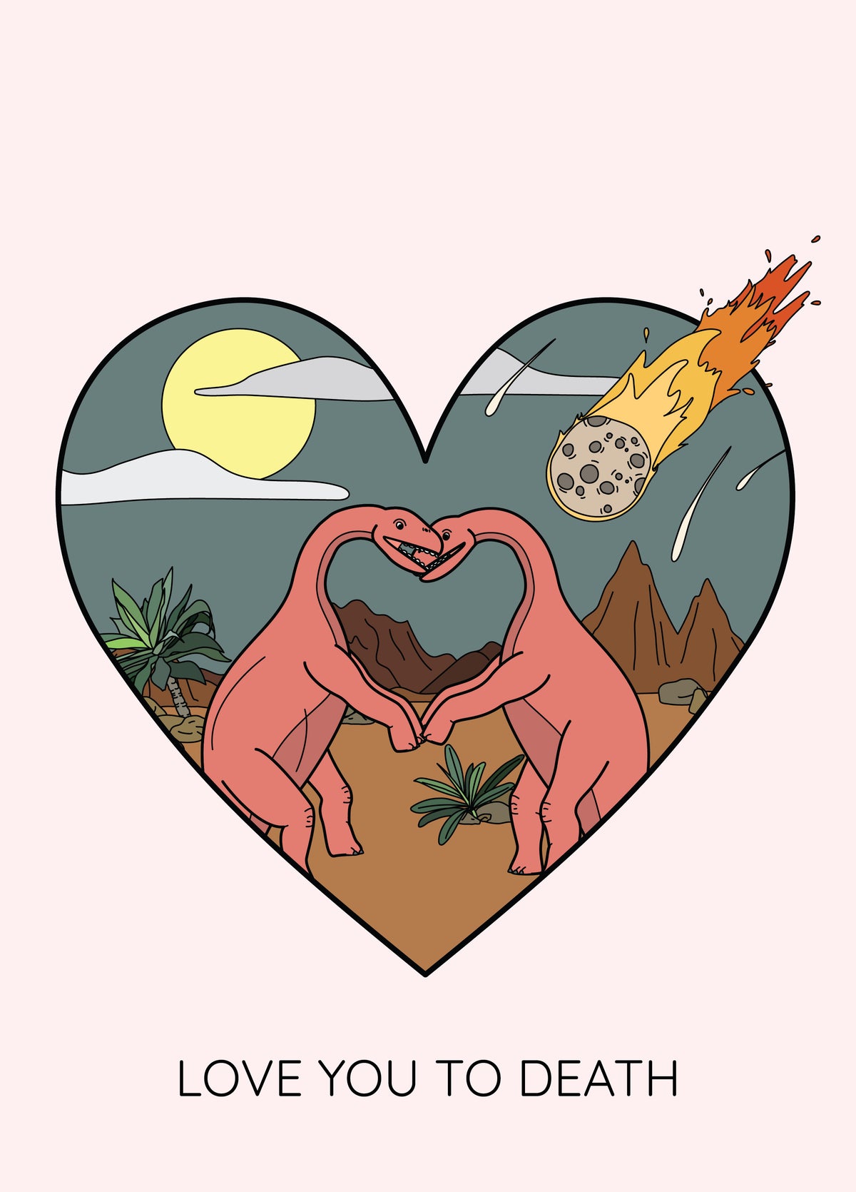 Love You To Death Dinosaur Greeting Card