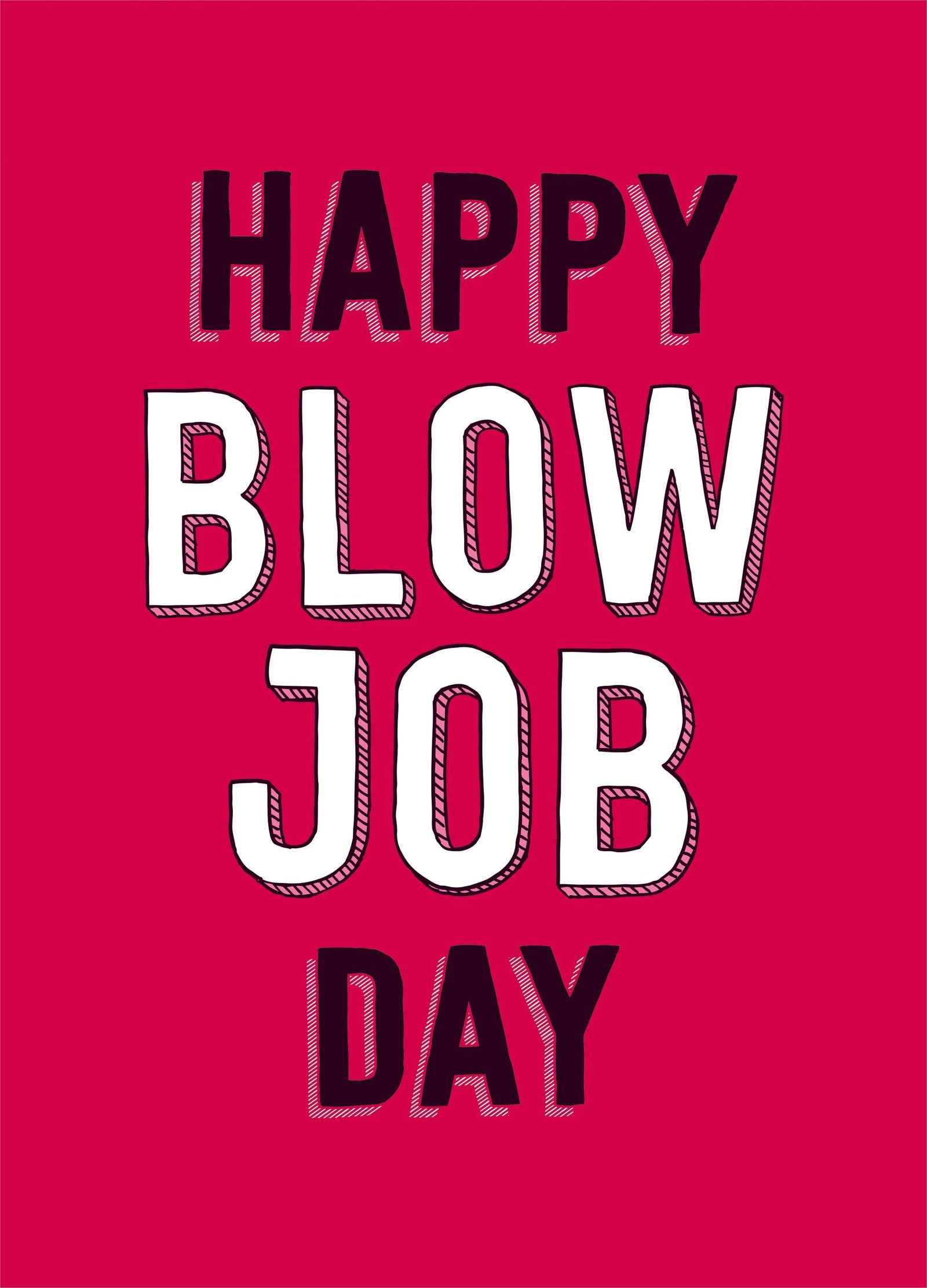 Happy Blow Job Day Valentine's Card