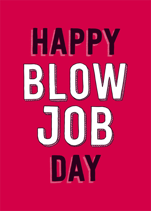 Happy Blow Job Day Valentine's Card