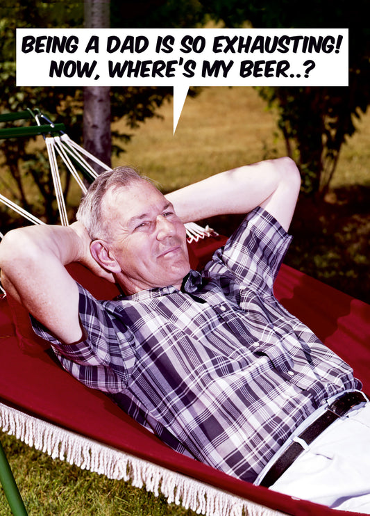 Where's My Beer Father's Day Card