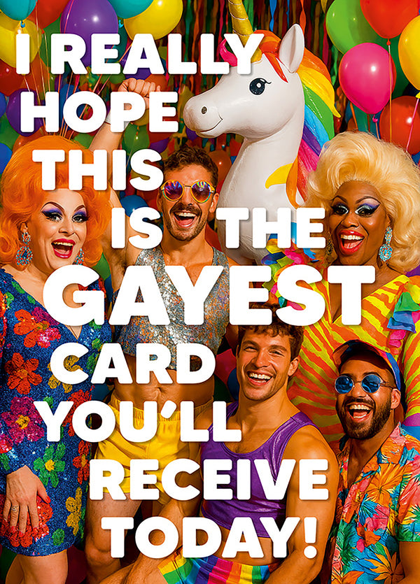 Gayest Card You Receive Today