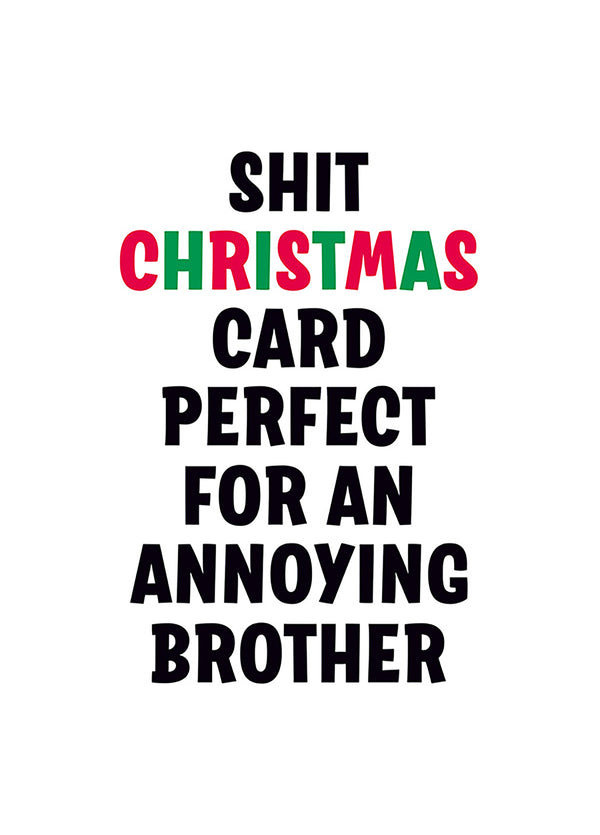 Christmas Card For An Annoying Brother