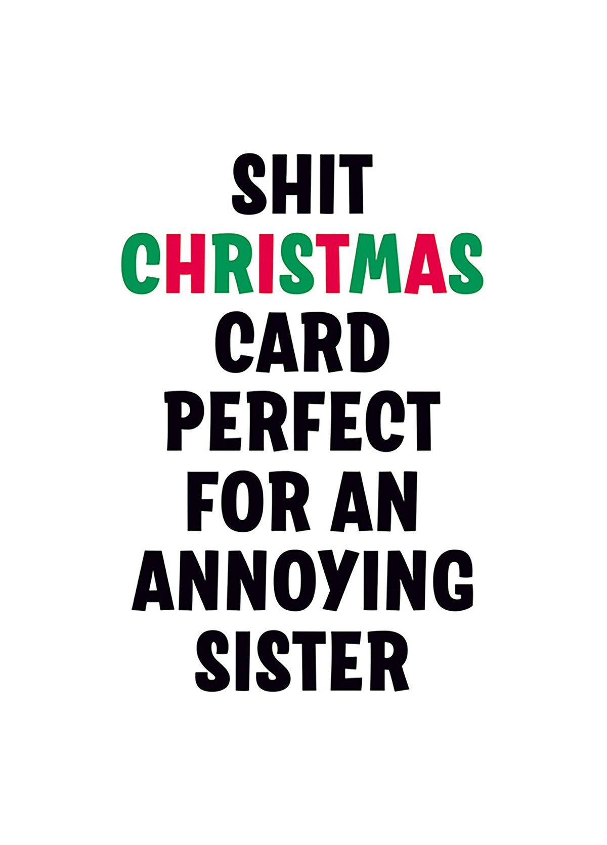 Annoying Sister Christmas Card