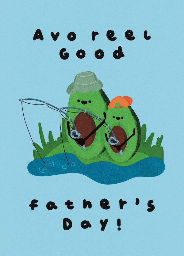 Avo Reel Good Father's Day ! Card