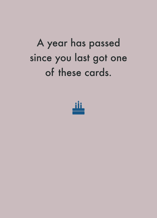 A Year Has Passed Card