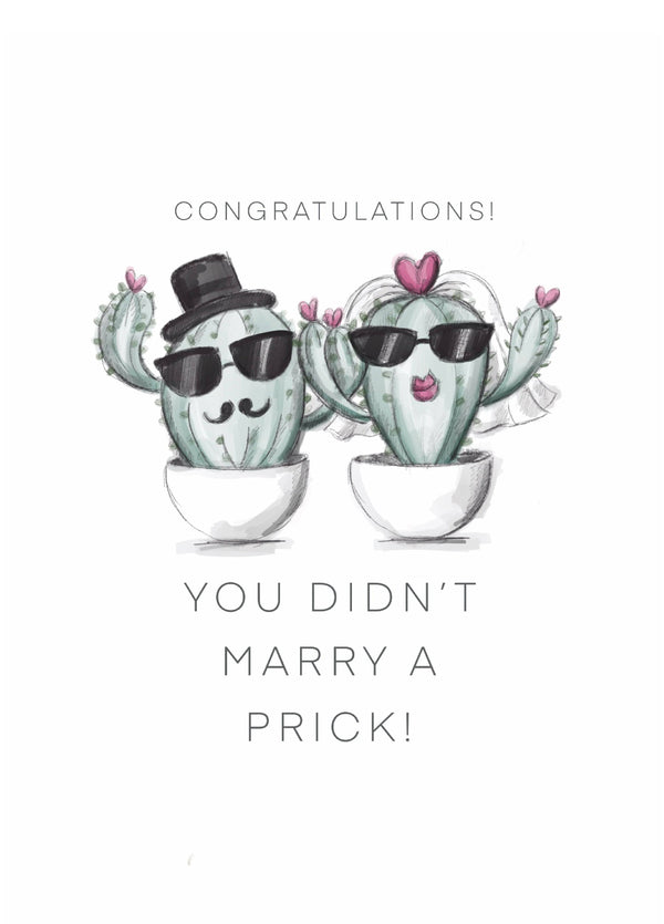 Didn't Marry A Prick Cactus Wedding Card