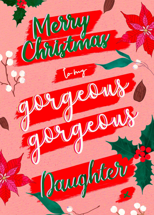 Christmas Gorgeous Daughter Card