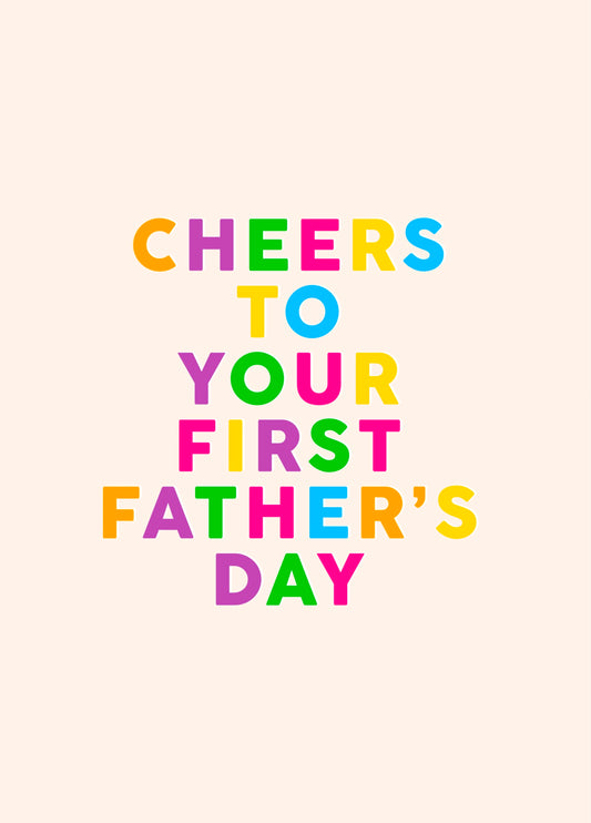 Happy First Father's Day Card
