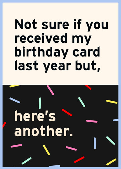 Here's Another Birthday Card