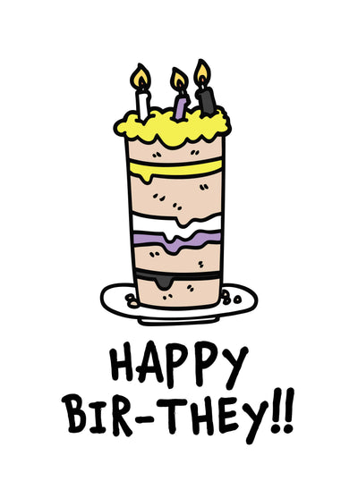 Happy Bir-they Card