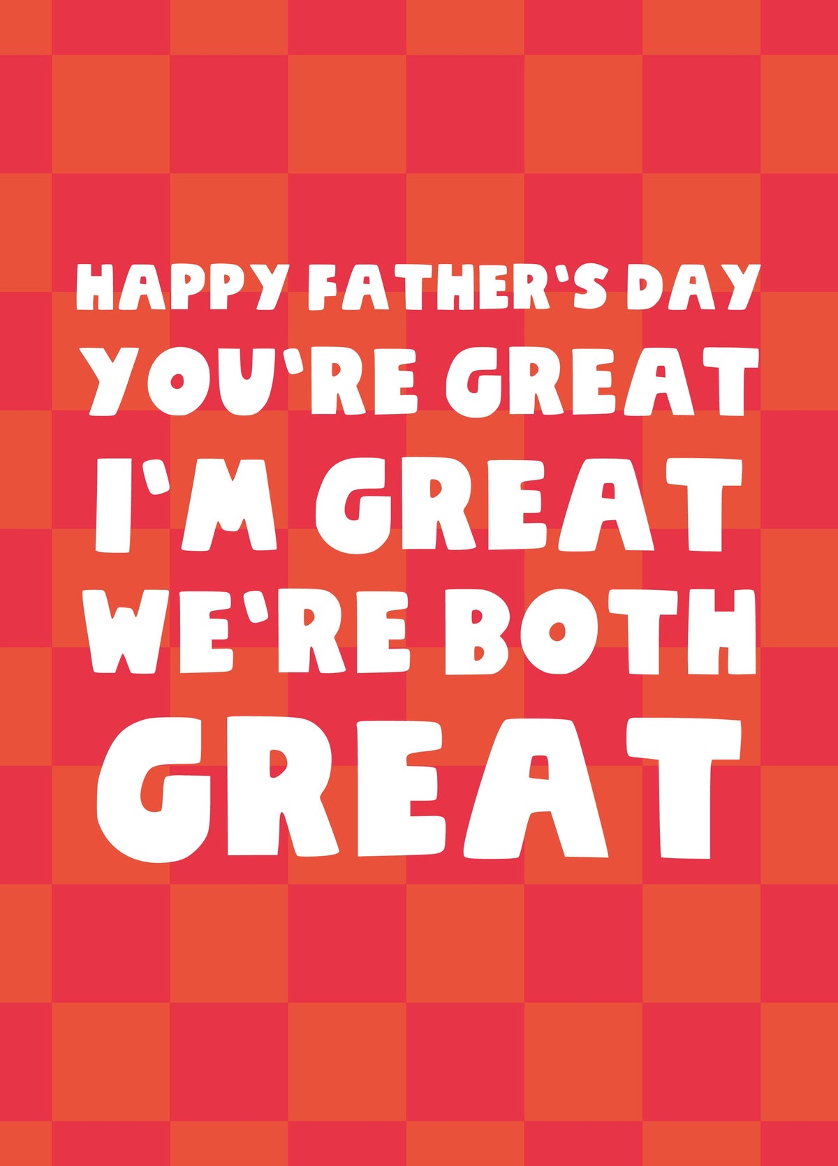 Both Great Father's Day Card