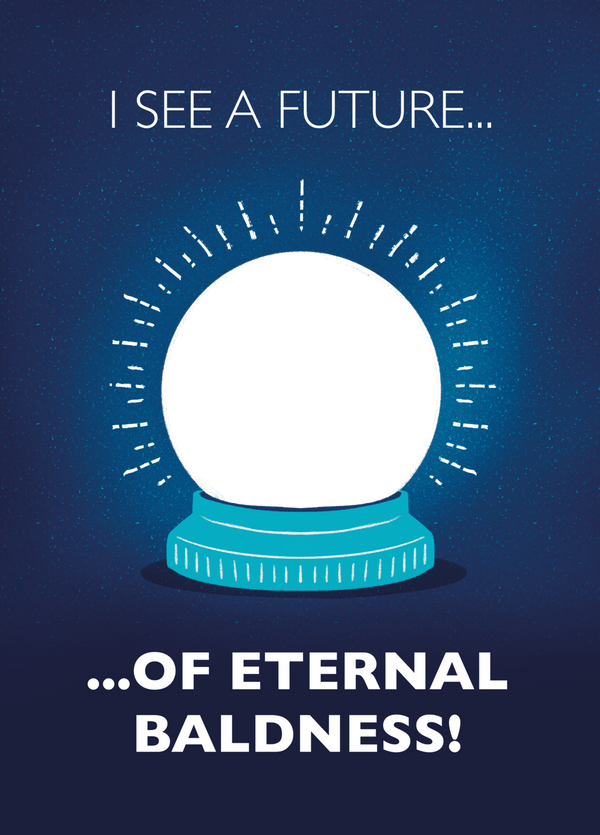 Eternal Baldness Photo Card