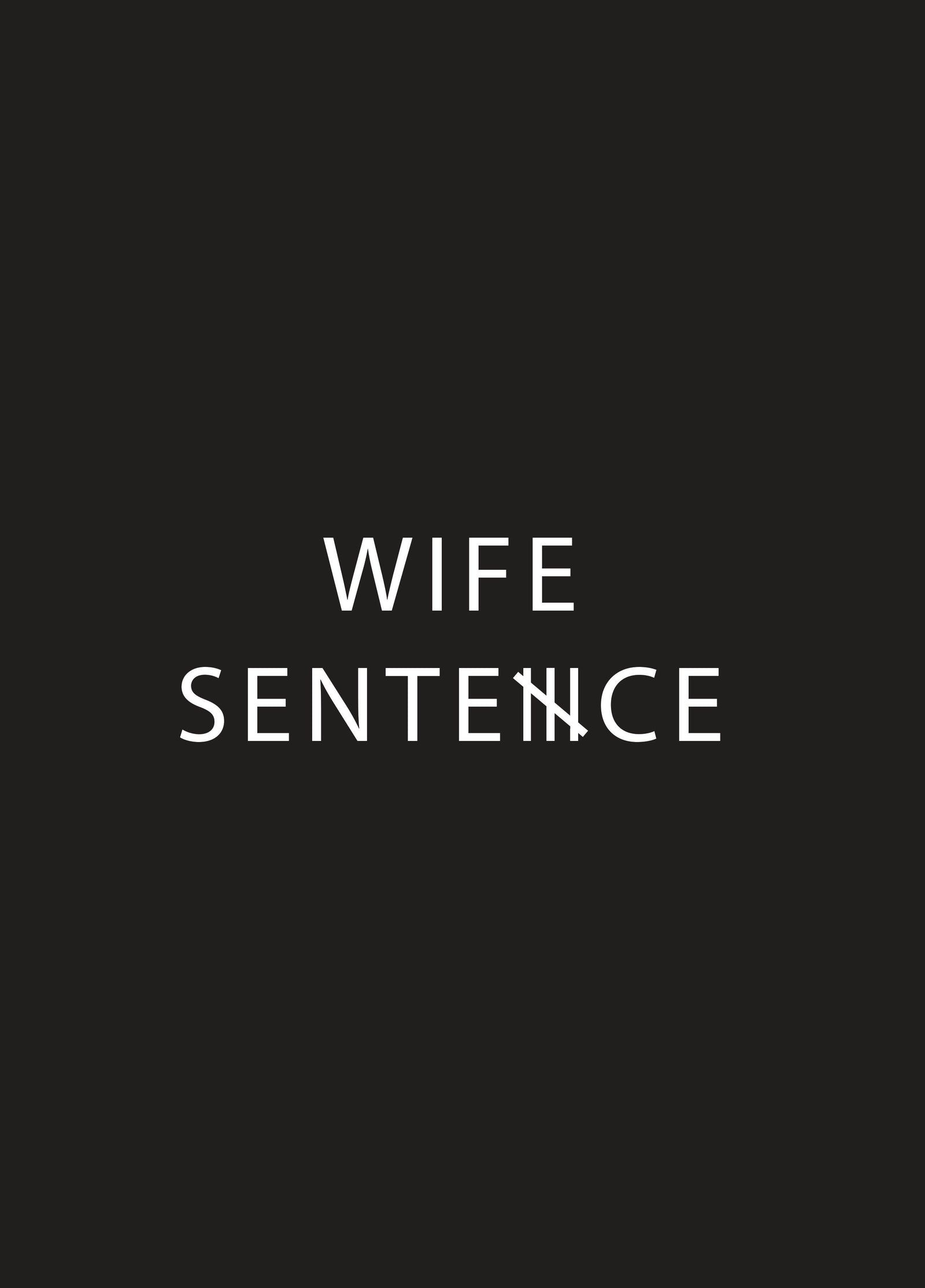 Wife Sentence