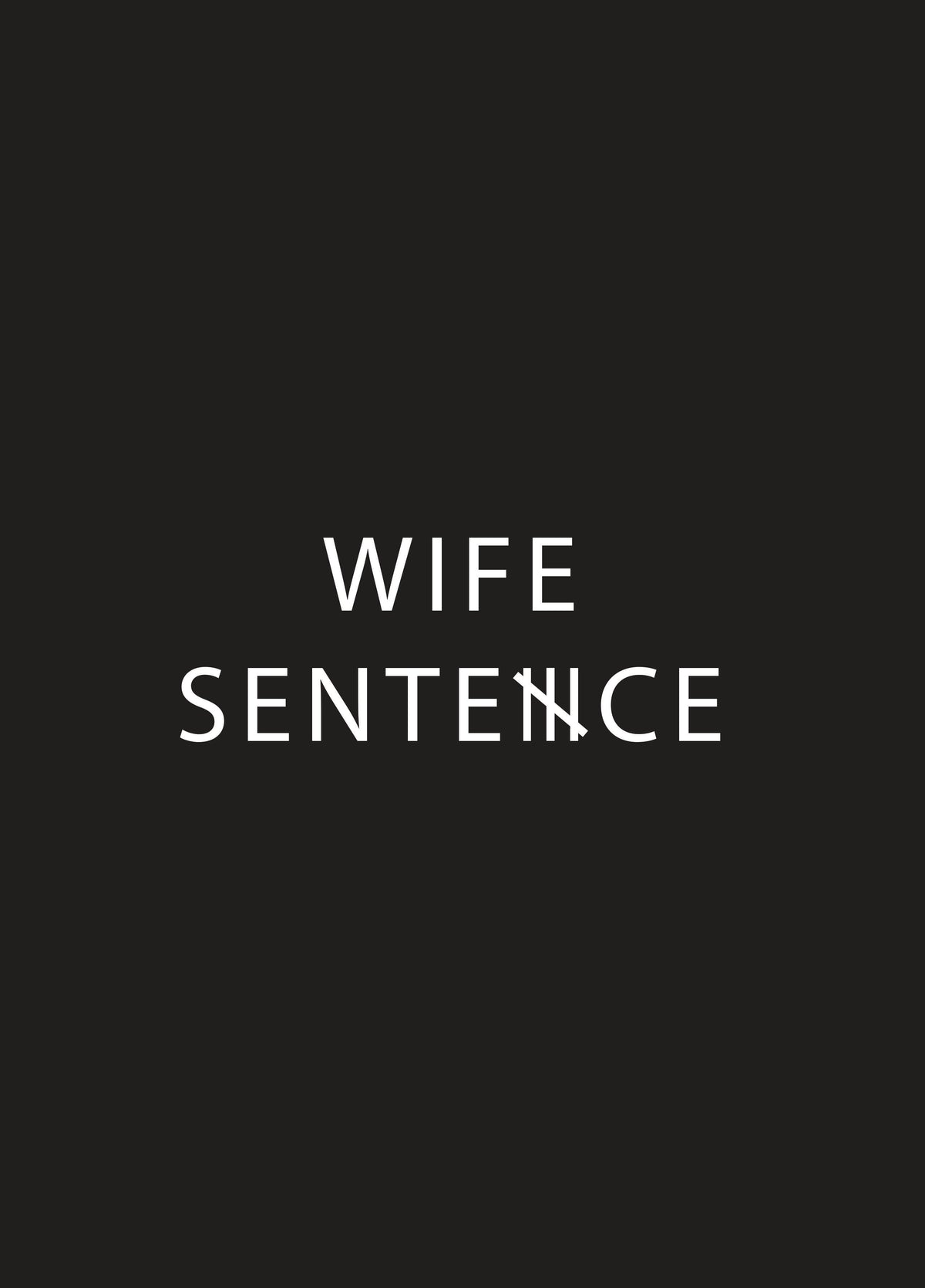 Wife Sentence