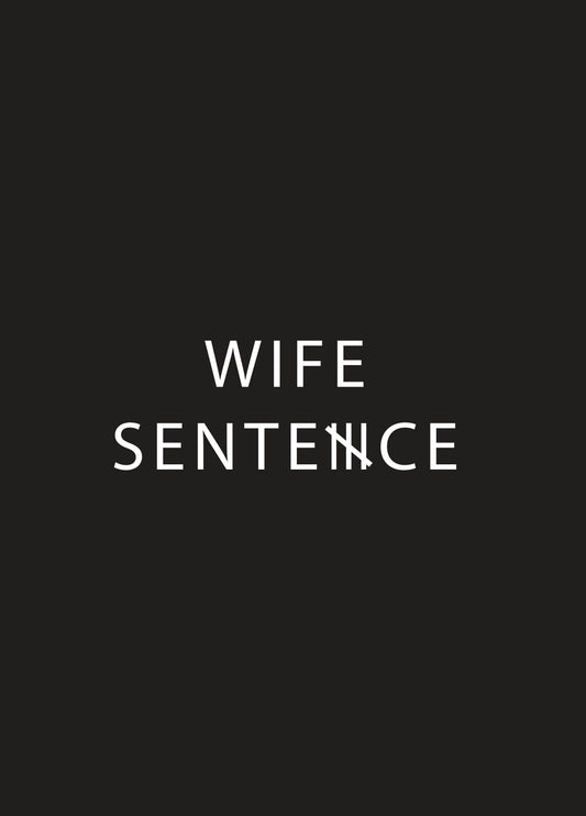 Wife Sentence
