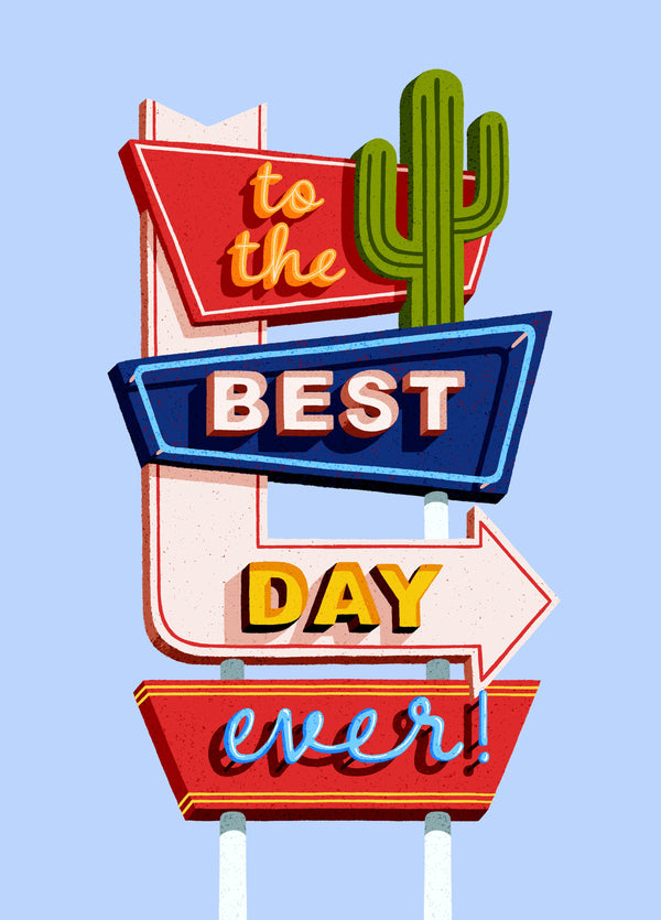 Best Day Ever Sign Card