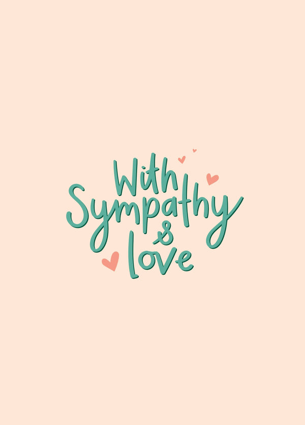 With Sympathy & Love Type Card