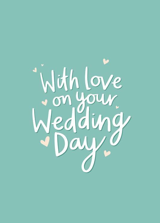 With Love On Your Wedding Day Card