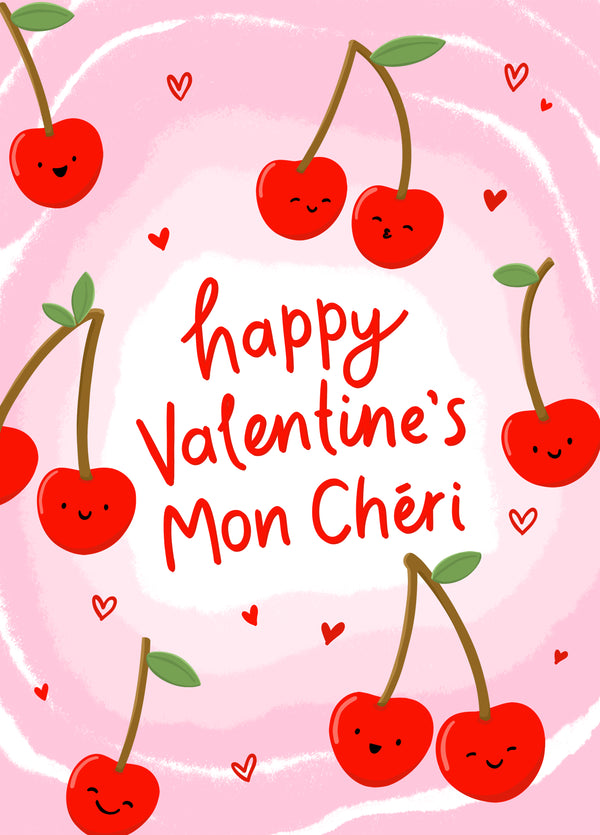Happy Valentine’s Mon Cheri