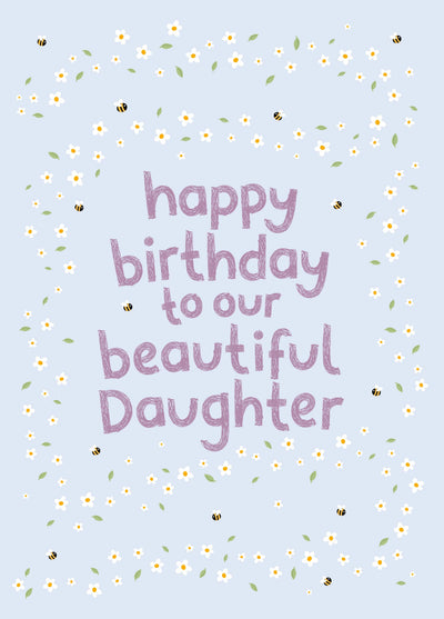 Daisies & Bees Birthday Card - Daughter