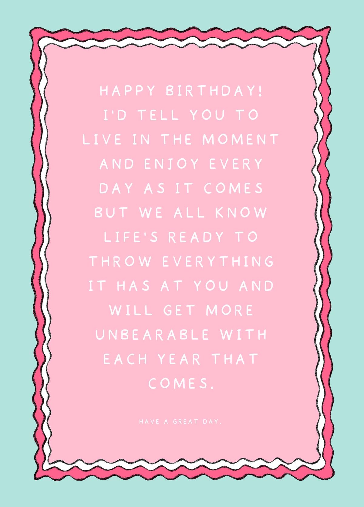 Life's Unbearable Happy Birthday. Card